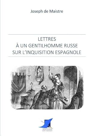 Image du vendeur pour Lettres  un gentilhomme russe sur l\ Inquisition espagnole mis en vente par moluna