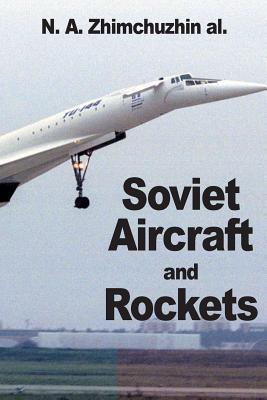 Seller image for SOVIET AIRCRAFT & ROCKETS for sale by moluna