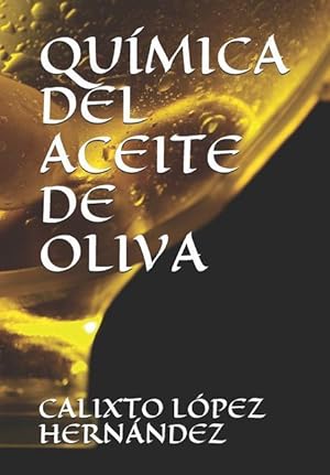 Bild des Verkufers fr SPA-QUIMICA DEL ACEITE DE OLIV zum Verkauf von moluna