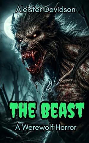 Bild des Verkufers fr The Beast: A Werewolf Horror zum Verkauf von moluna