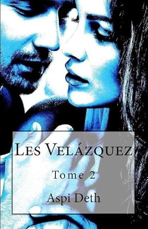 Image du vendeur pour Les Velzquez Tome 2 mis en vente par moluna