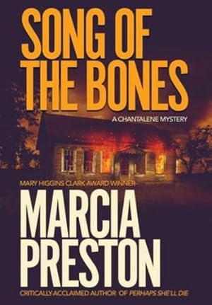 Seller image for Song of the Bones (Chantalene Mysteries) by Preston, Marcia [Hardcover ] for sale by booksXpress