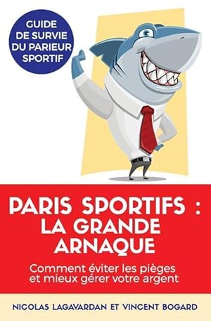 Seller image for Paris Sportifs, La Grande Arnaque: Comment for sale by moluna