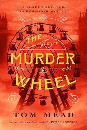 Immagine del venditore per The Murder Wheel: A Locked-Room Mystery by Mead, Tom [Hardcover ] venduto da booksXpress