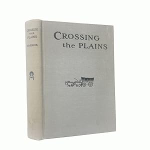 Seller image for Crossing the Plains for sale by Queen City Books