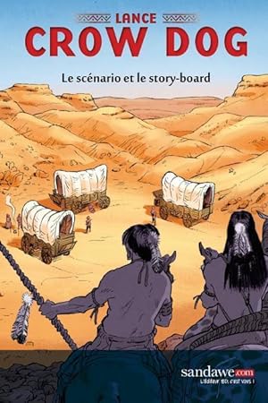 Bild des Verkufers fr Souviens-toi de Wounded Knee: Le scnario et le storyboard zum Verkauf von moluna