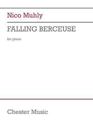 Seller image for Nico Muhly: Falling Berceuse - Piano Solo [Paperback ] for sale by booksXpress