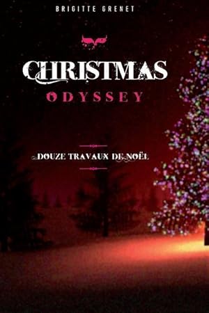 Image du vendeur pour Christmas Odyssey: Douze travaux de Nol mis en vente par moluna
