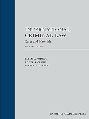 Seller image for International Criminal Law: Cases and Materials by Clark, Roger, Podgor, Ellen, Dervan, Lucian [Hardcover ] for sale by booksXpress