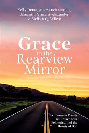 Bild des Verkufers fr Grace in the Rearview Mirror [Hardcover ] zum Verkauf von booksXpress