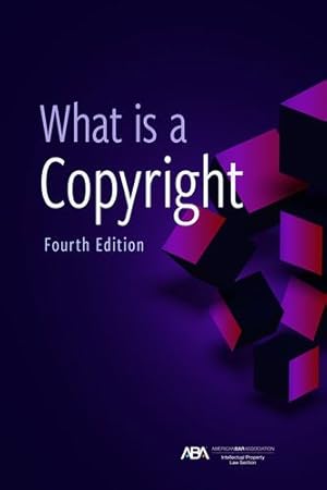 Immagine del venditore per What is a Copyright, Fourth Edition by Intellectual Property Law, Rein Jr., David L., Stahl, Eric M., Gillen, Stephen E. [Paperback ] venduto da booksXpress