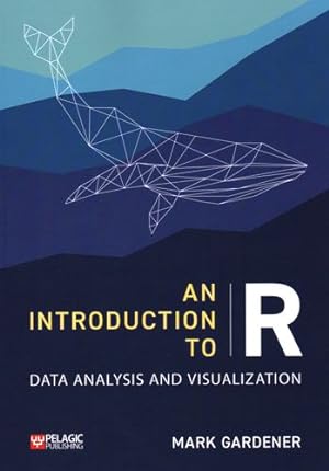 Seller image for An Introduction to R: Data Analysis and Visualization (Research Skills) by Gardener, Mark [Paperback ] for sale by booksXpress