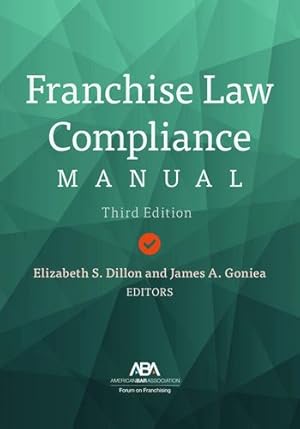 Immagine del venditore per Franchise Law Compliance Manual, Third Edition [Paperback ] venduto da booksXpress