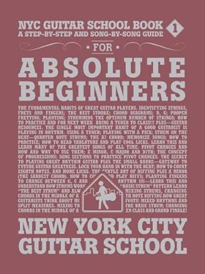 Bild des Verkufers fr NYC Guitar School Book 1: A Step-by-Step and Song-by-Song Guide for Absolute Beginners by Various [Paperback ] zum Verkauf von booksXpress