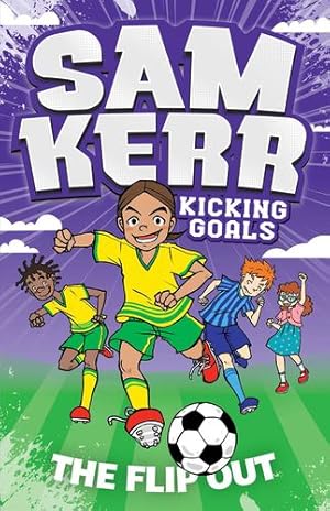 Seller image for The Flip Out: Sam Kerr: Kicking Goals #1 [Paperback ] for sale by booksXpress