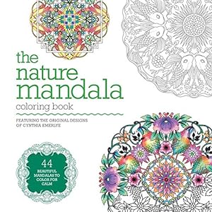 Seller image for The Nature Mandala Coloring Book by Emerlye, Cynthia [Paperback ] for sale by booksXpress