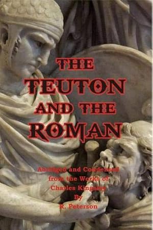 Seller image for The Teuton and the Roman [Soft Cover ] for sale by booksXpress