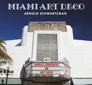 Seller image for Miami Art Deco by Schwartzman, Arnold [Paperback ] for sale by booksXpress