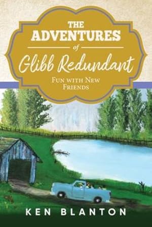 Seller image for The Adventures of Glibb Redundant: Fun with New Friends [Soft Cover ] for sale by booksXpress