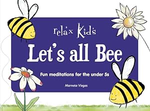 Seller image for Relax Kids: Let's all BEE: Fun Meditations for the Under 5s by Viegas V, Marneta [Paperback ] for sale by booksXpress