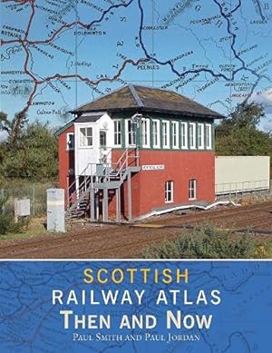 Bild des Verkufers fr Scottish Railway Atlas Then and Now [Hardcover ] zum Verkauf von booksXpress