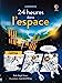 Seller image for 24 heures dans l'espace [Soft Cover ] for sale by booksXpress