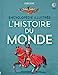 Bild des Verkufers fr L'histoire du monde - Encyclopédie illustrée [Soft Cover ] zum Verkauf von booksXpress