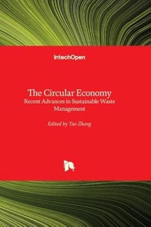Seller image for The Circular Economy - Recent Advances in Sustainable Waste Management [Hardcover ] for sale by booksXpress