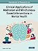 Imagen del vendedor de Handbook of Research on Clinical Applications of Meditation and Mindfulness-Based Interventions in Mental Health (Advances in Psychology and Behavioral Studies) [Hardcover ] a la venta por booksXpress