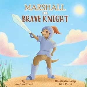 Seller image for Marshall The Brave Knight by Mizzi, Andrea [Paperback ] for sale by booksXpress
