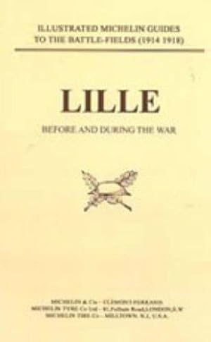 Seller image for BYGONE PILGRIMAGE. LILLE BEFORE AND DURING THE WAR [Soft Cover ] for sale by booksXpress