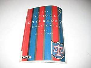 Bild des Verkufers fr The School Governor's Legal Guide zum Verkauf von WeBuyBooks