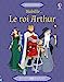 Bild des Verkufers fr Le roi Arthur - Habille. [Soft Cover ] zum Verkauf von booksXpress