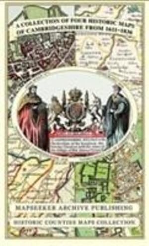 Seller image for A Collection of Four Historic Maps of Cambridgeshire from 1611-1836 (Historic Counties Maps Collection) [No Binding ] for sale by booksXpress