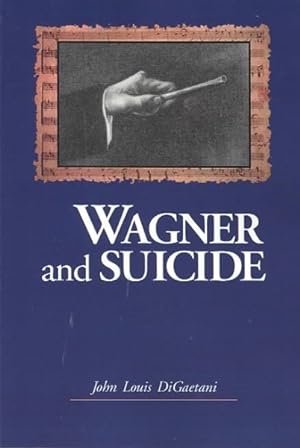 Bild des Verkufers fr Wagner and Suicide zum Verkauf von GreatBookPrices