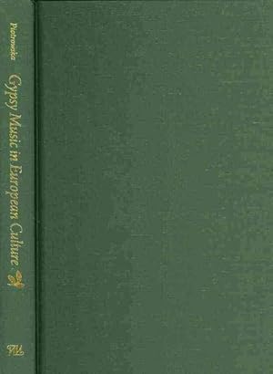 Bild des Verkufers fr Gypsy Music in European Culture : From the Late Eighteenth to the Early Twentieth Centuries zum Verkauf von GreatBookPrices