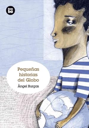 Imagen del vendedor de Pequenas historias del globo / Brief Stories from Around the World -Language: Spanish a la venta por GreatBookPrices