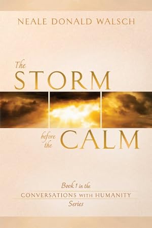 Seller image for Storm Before the Calm : A New Human Manifesto for sale by GreatBookPrices