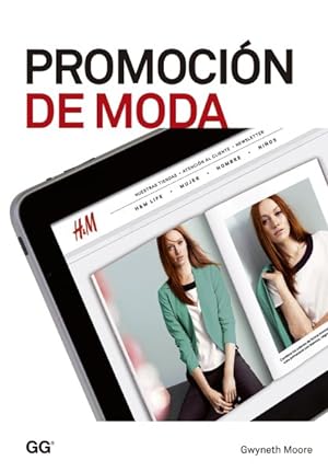 Bild des Verkufers fr Promocin de moda/ Fashion Promotion : Building a Brand Through Marketing and Communication -Language: spanish zum Verkauf von GreatBookPrices