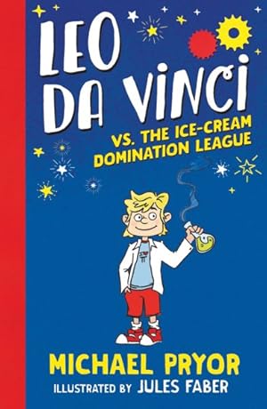 Imagen del vendedor de Leo Da Vinci Vs. the Ice-cream Domination League a la venta por GreatBookPrices