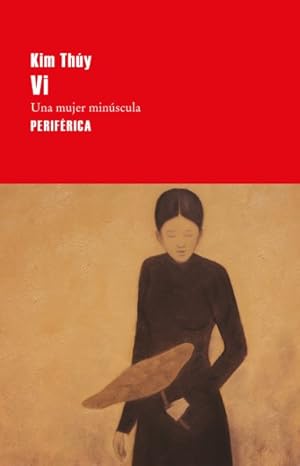 Seller image for Vi : Una mujer minscula / A Tiny Woman -Language: spanish for sale by GreatBookPrices