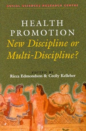 Seller image for Health Promotion : New Discipline or Multi-Discipline? for sale by GreatBookPrices