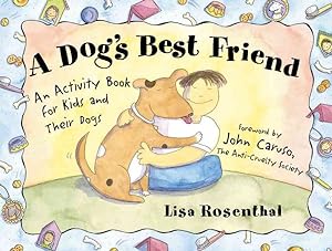 Immagine del venditore per Dog's Best Friend : An Activity Book for Kids and Their Dogs venduto da GreatBookPrices