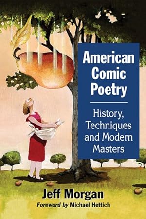 Imagen del vendedor de American Comic Poetry : History, Techniques and Modern Masters a la venta por GreatBookPrices