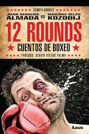 Bild des Verkufers fr 12 rounds : Cuentos De Boxeo / Tales of Boxing -Language: spanish zum Verkauf von GreatBookPrices