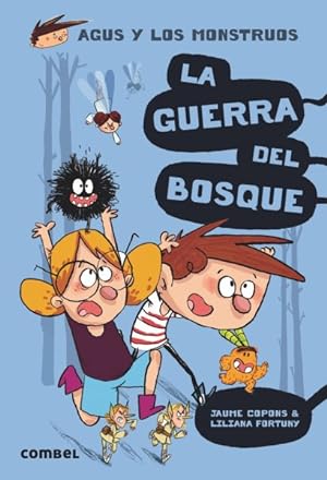 Seller image for La guerra del bosque -Language: spanish for sale by GreatBookPrices