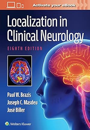 Seller image for Localization in Clinical Neurology by Brazis, Paul W., Masdeu MD PhD, Joseph C., Biller MD FACP FAAN FAHA FAN, Jose [Hardcover ] for sale by booksXpress