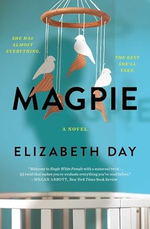 Image du vendeur pour Magpie by Day, Elizabeth [Paperback ] mis en vente par booksXpress