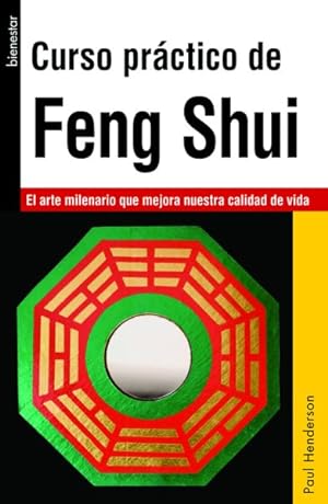 Image du vendeur pour Curso Practico de Feng Shui / Feng Shui Practical Course -Language: Spanish mis en vente par GreatBookPrices