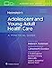Seller image for Neinstein's Adolescent and Young Adult Health Care: A Practical Guide by Katzman, Debra K, Gordon, Catherine, Callahan MD MPH, Todd, Joffe MD MPH FAAP, Alain, Rosenthal Ph.D, Susan, Trent MD MPH, Maria, Chung MD, Richard [Hardcover ] for sale by booksXpress